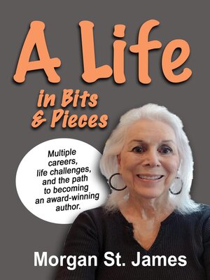 cover image of A Life in Bits and Pieces